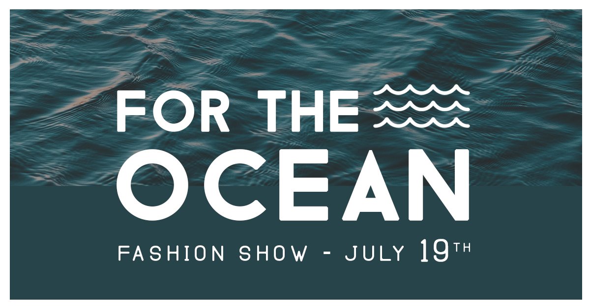 FOR THE OCEAN | JULY 19