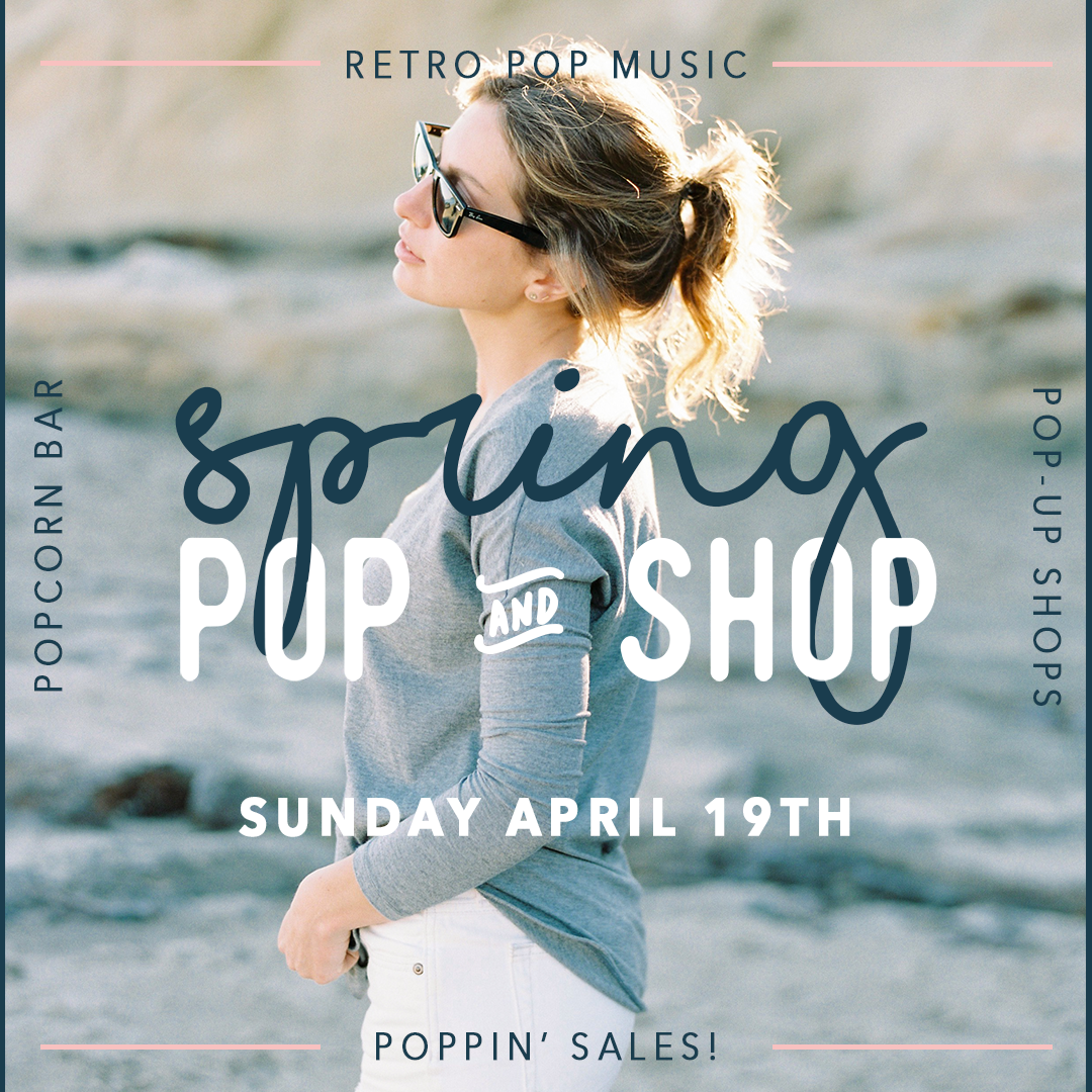 SPRING POP & SHOP | APRIL 19 2020