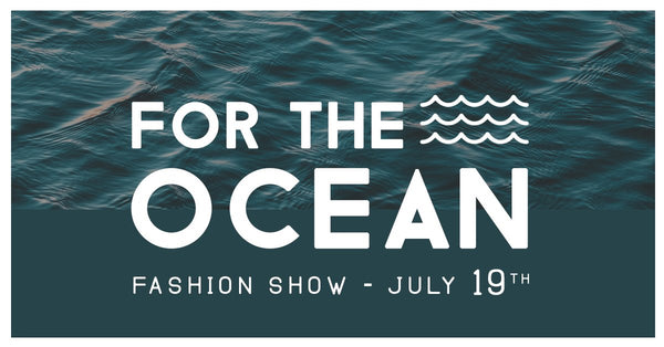 FOR THE OCEAN  |  JULY 19